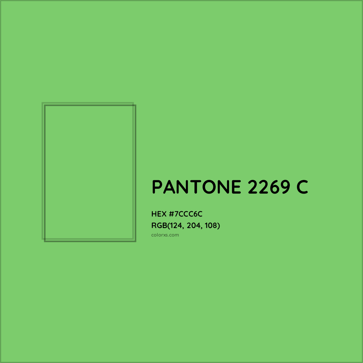 HEX #7CCC6C PANTONE 2269 C CMS Pantone PMS - Color Code
