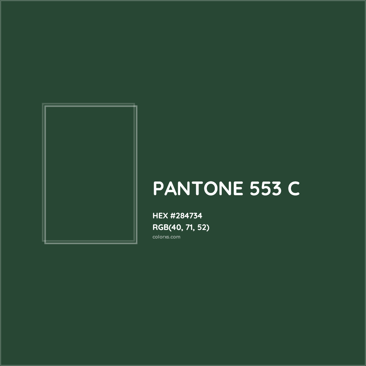 HEX #284734 PANTONE 553 C CMS Pantone PMS - Color Code