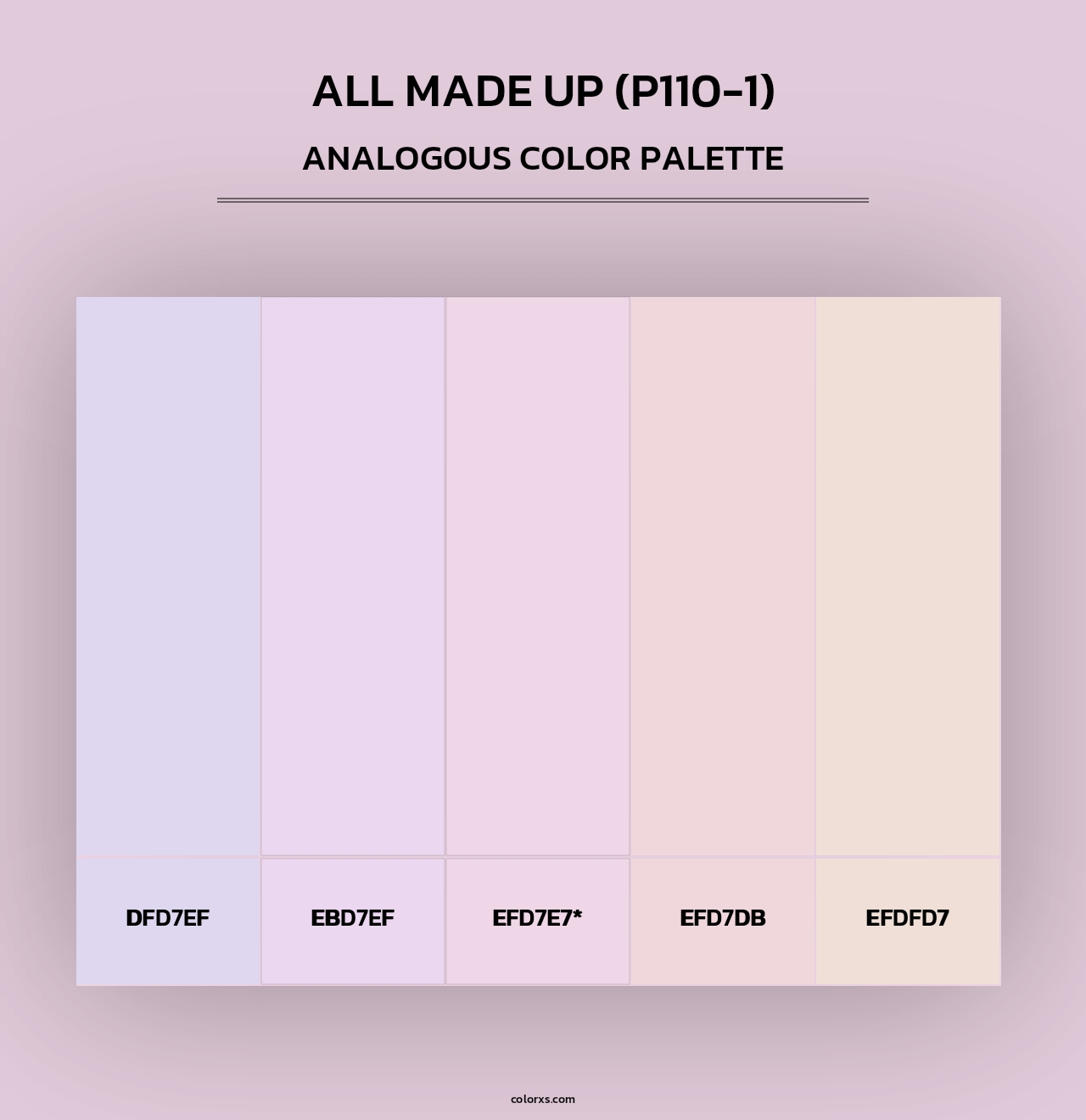 All Made Up (P110-1) - Analogous Color Palette