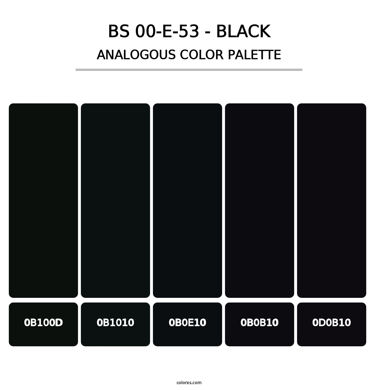 BS 00-E-53 - Black - Analogous Color Palette