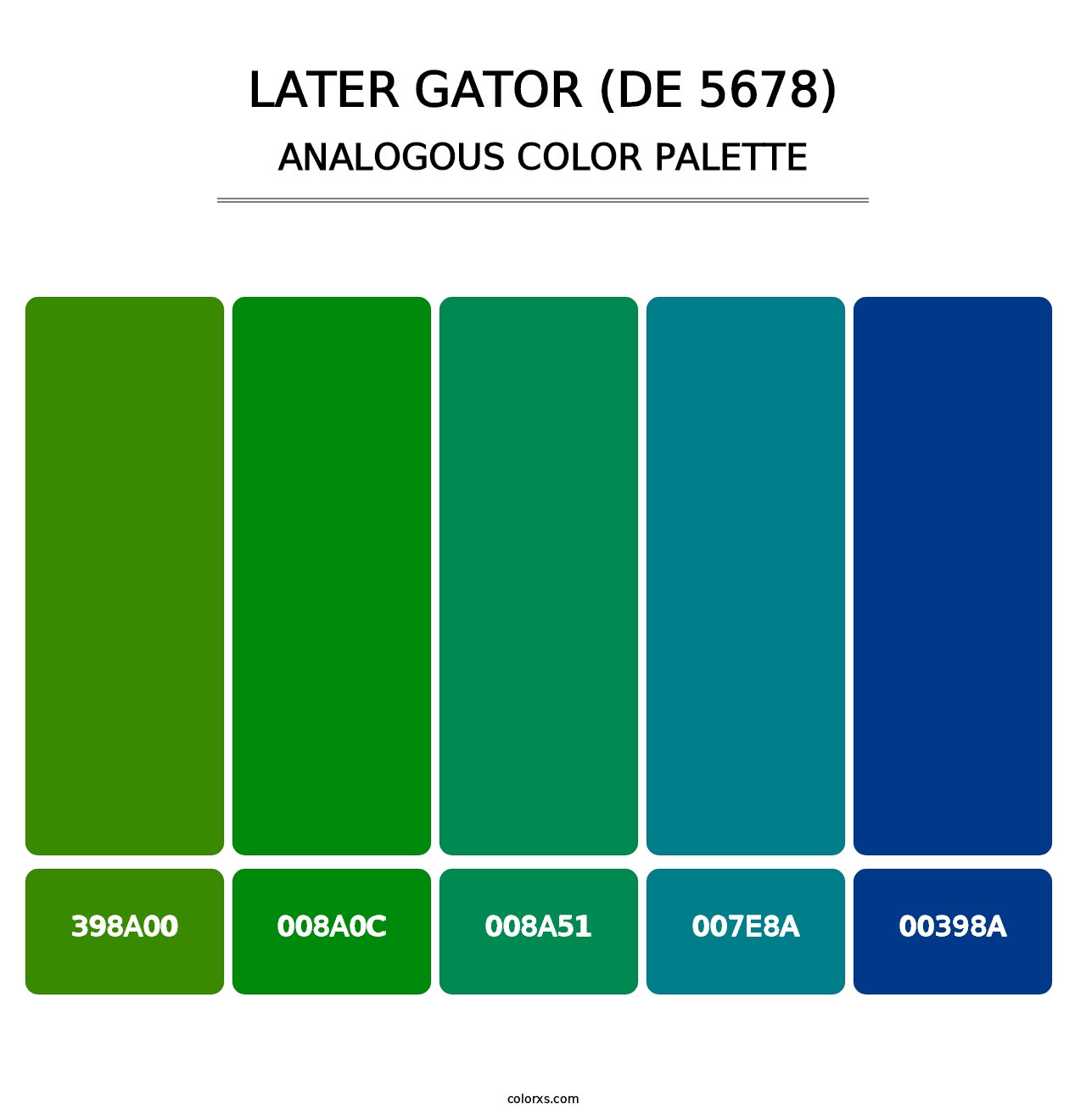 Later Gator (DE 5678) - Analogous Color Palette