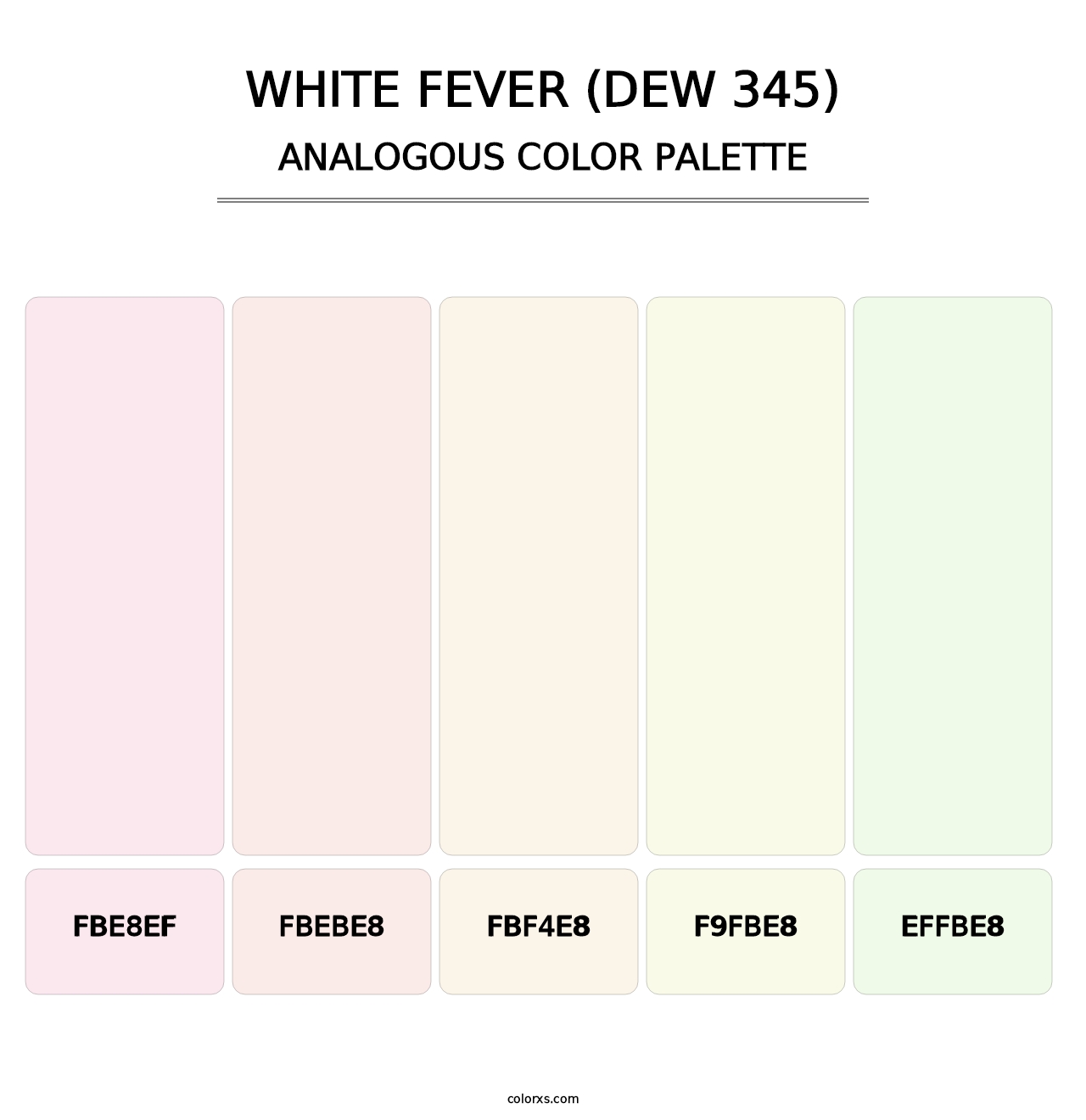 White Fever (DEW 345) - Analogous Color Palette