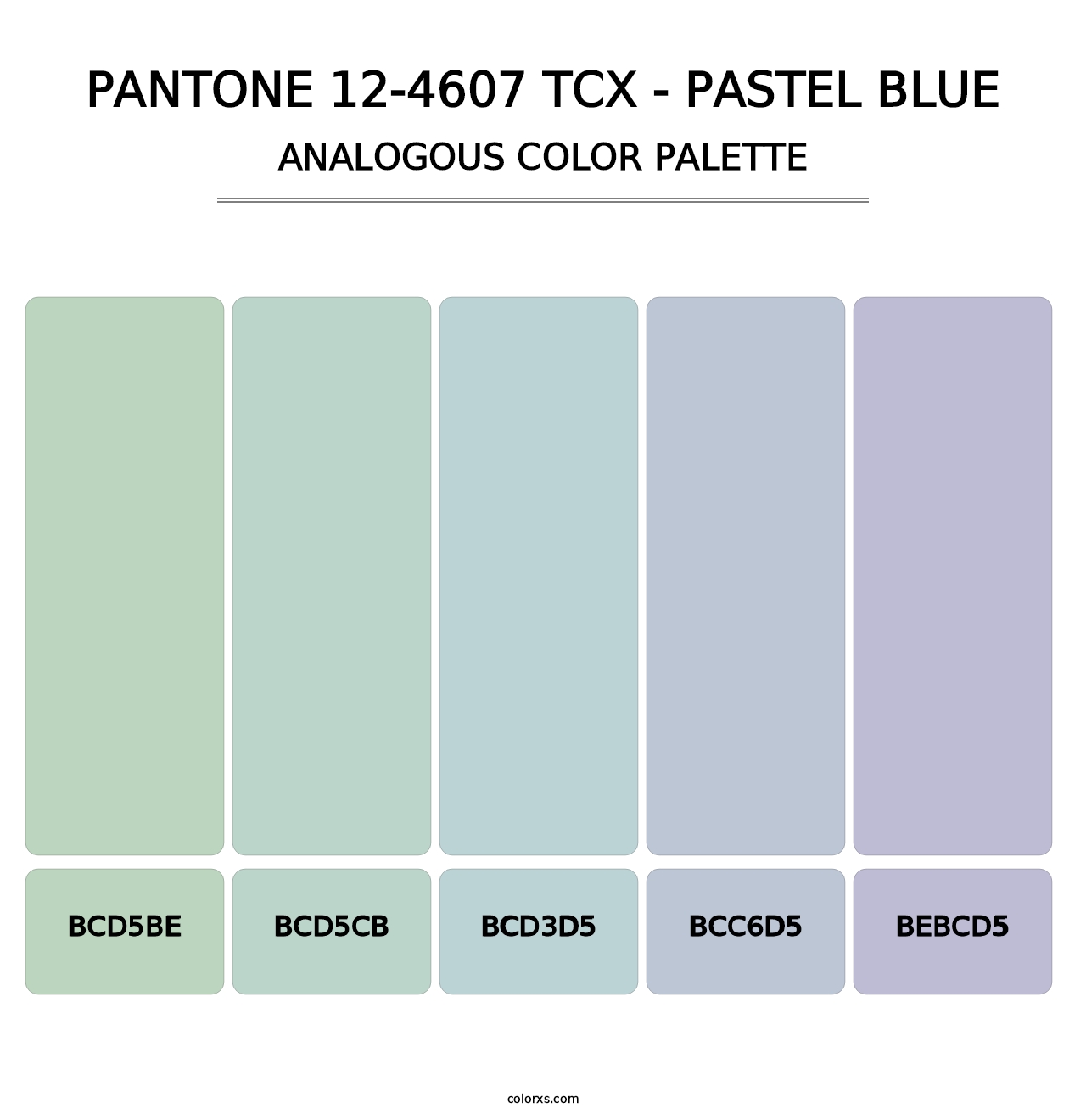 PANTONE 12-4607 TCX - Pastel Blue - Analogous Color Palette