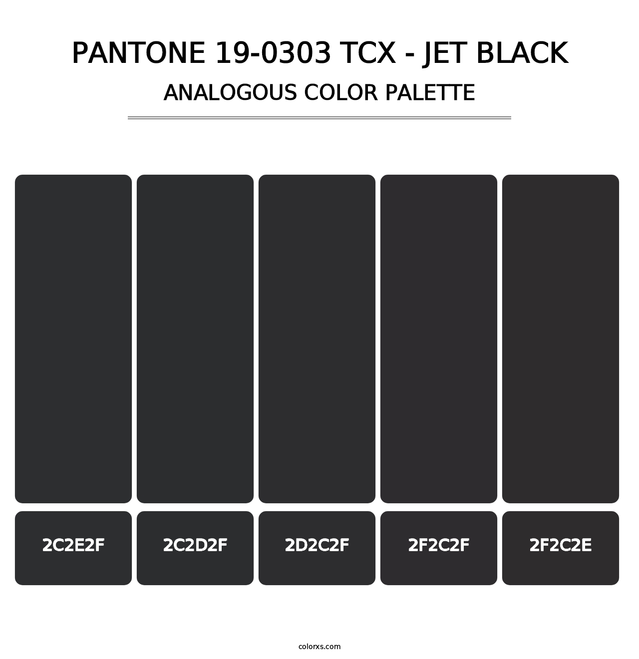 PANTONE 19-0303 TCX - Jet Black - Analogous Color Palette
