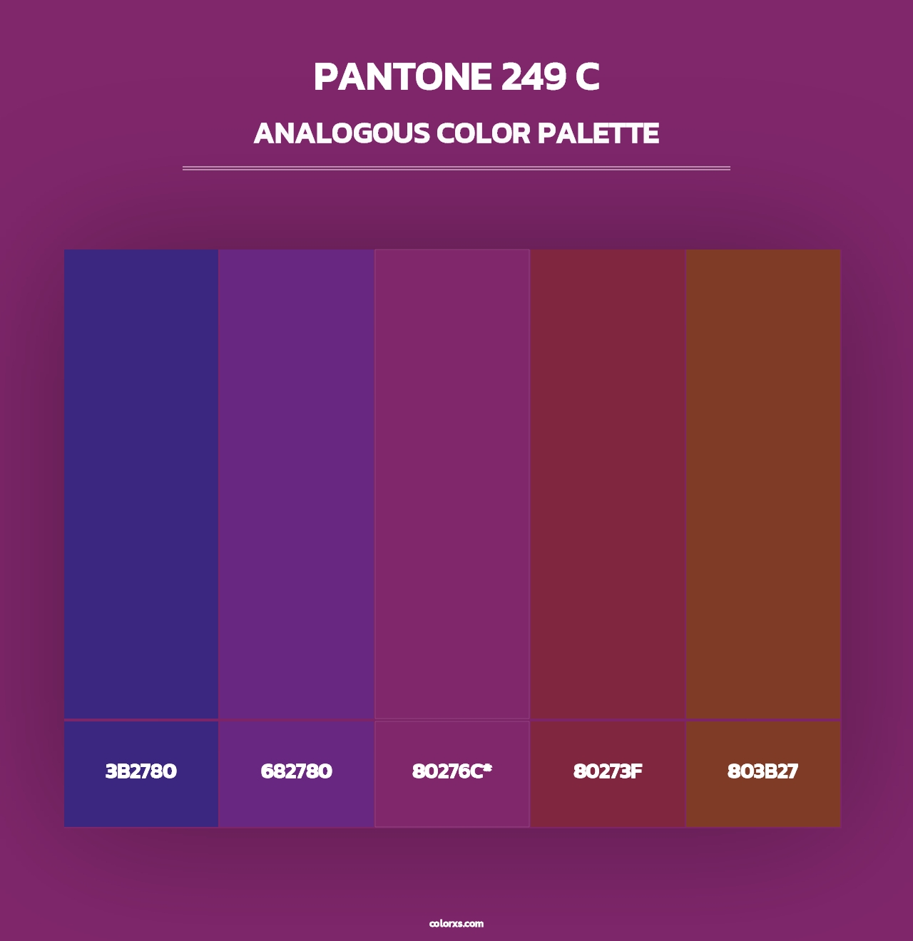 PANTONE 249 C - Analogous Color Palette
