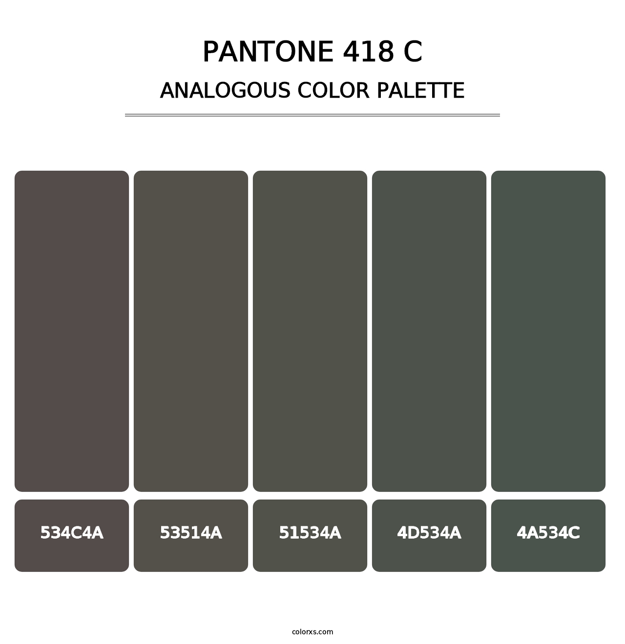 PANTONE 418 C - Analogous Color Palette