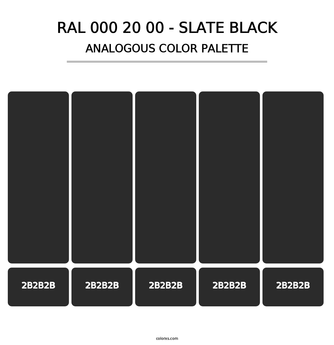RAL 000 20 00 - Slate Black - Analogous Color Palette