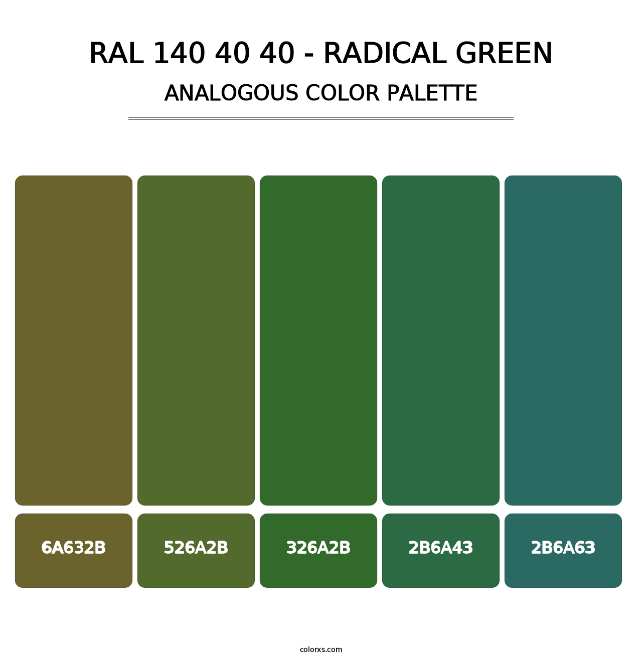 RAL 140 40 40 - Radical Green - Analogous Color Palette