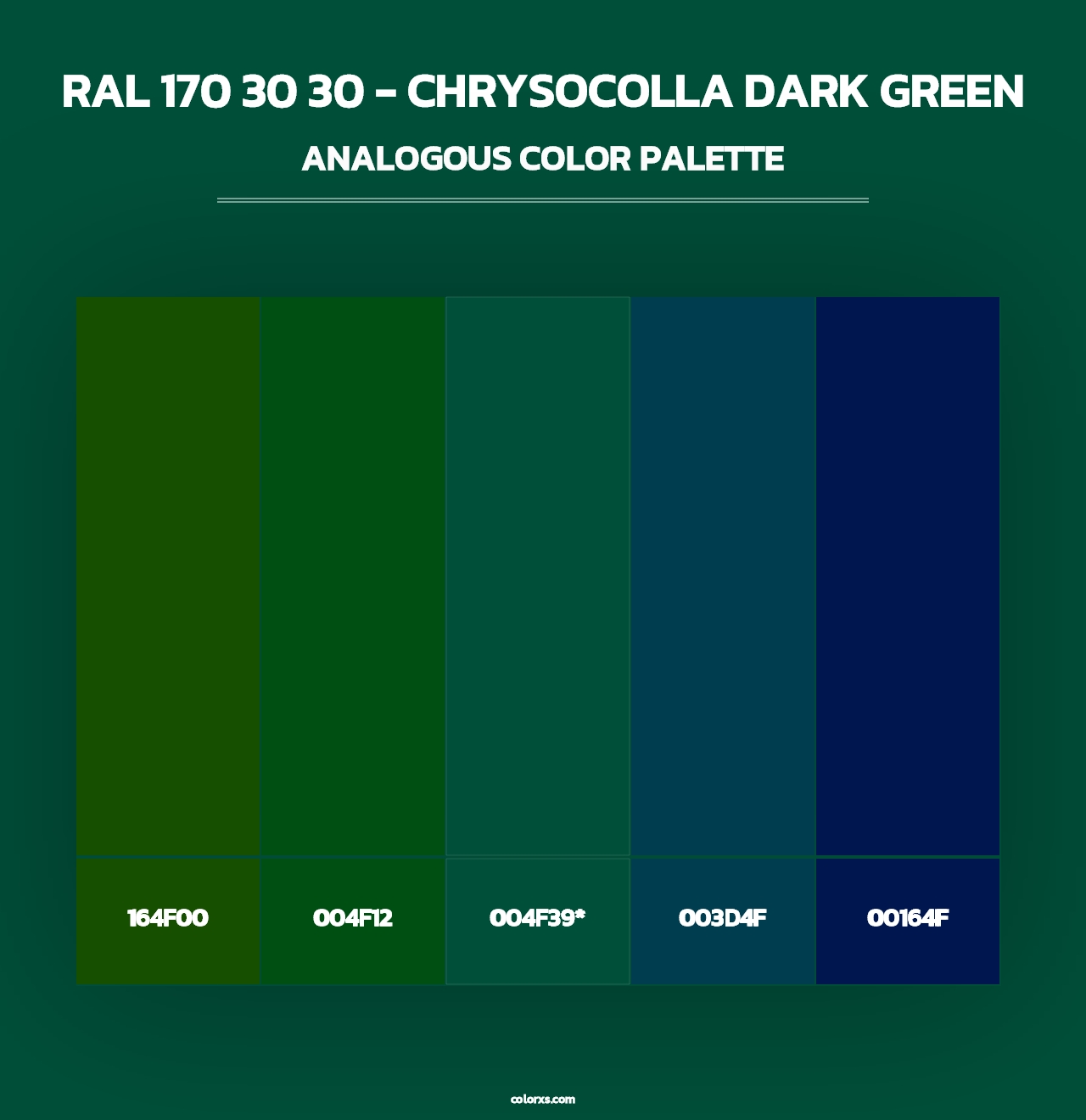 RAL 170 30 30 - Chrysocolla Dark Green - Analogous Color Palette