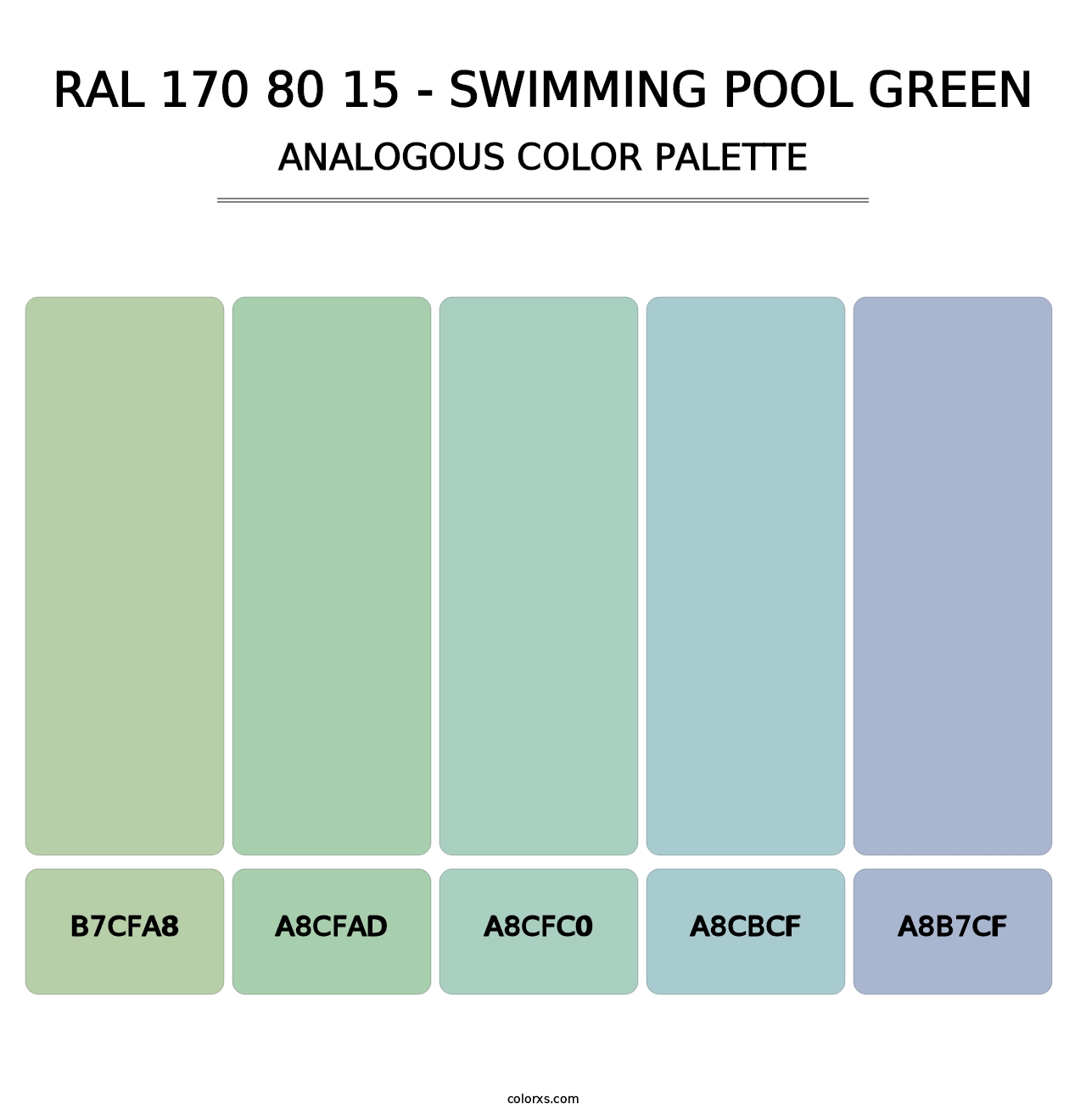 RAL 170 80 15 - Swimming Pool Green - Analogous Color Palette
