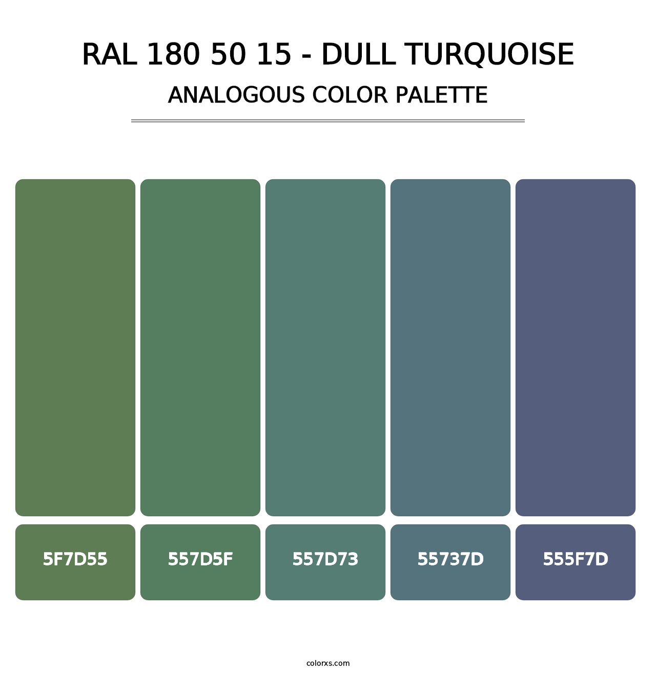 RAL 180 50 15 - Dull Turquoise - Analogous Color Palette
