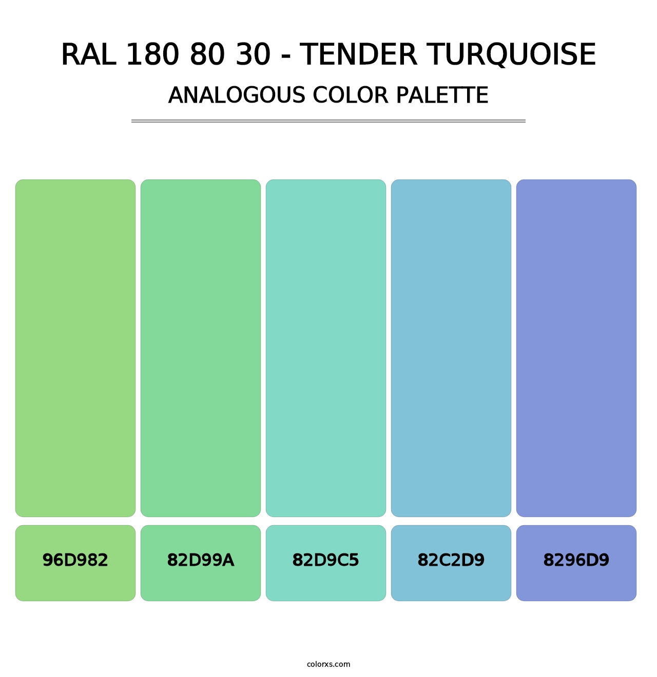 RAL 180 80 30 - Tender Turquoise - Analogous Color Palette