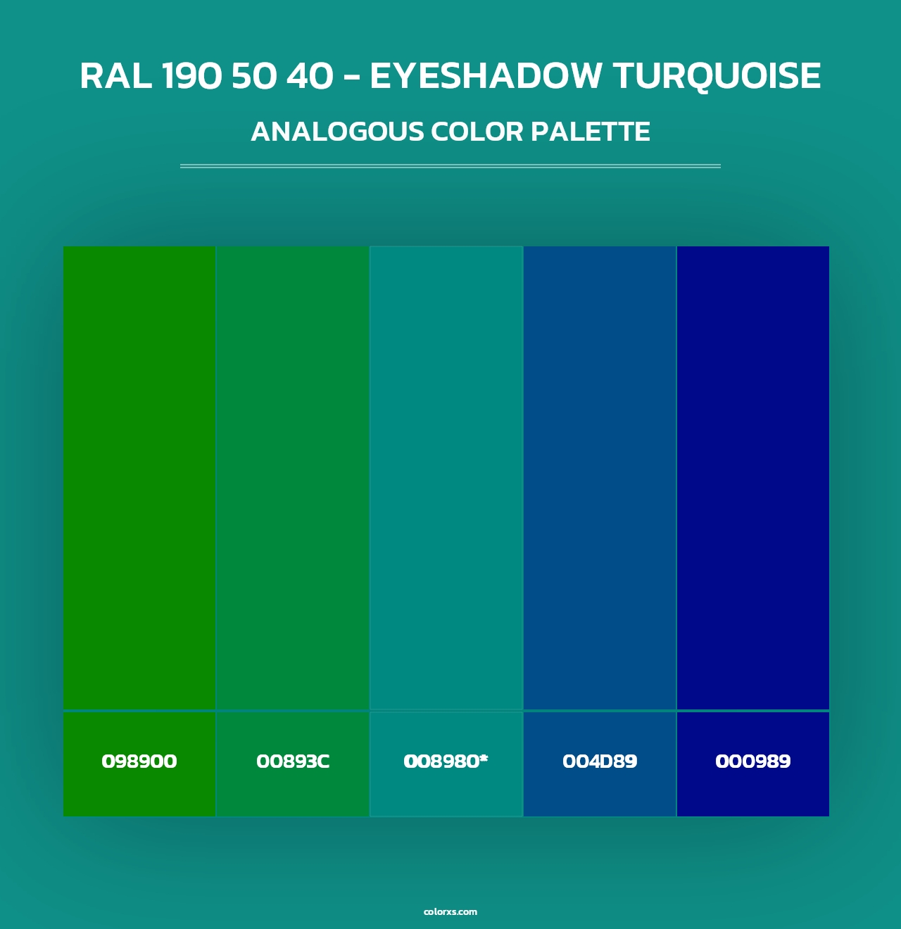 RAL 190 50 40 - Eyeshadow Turquoise - Analogous Color Palette