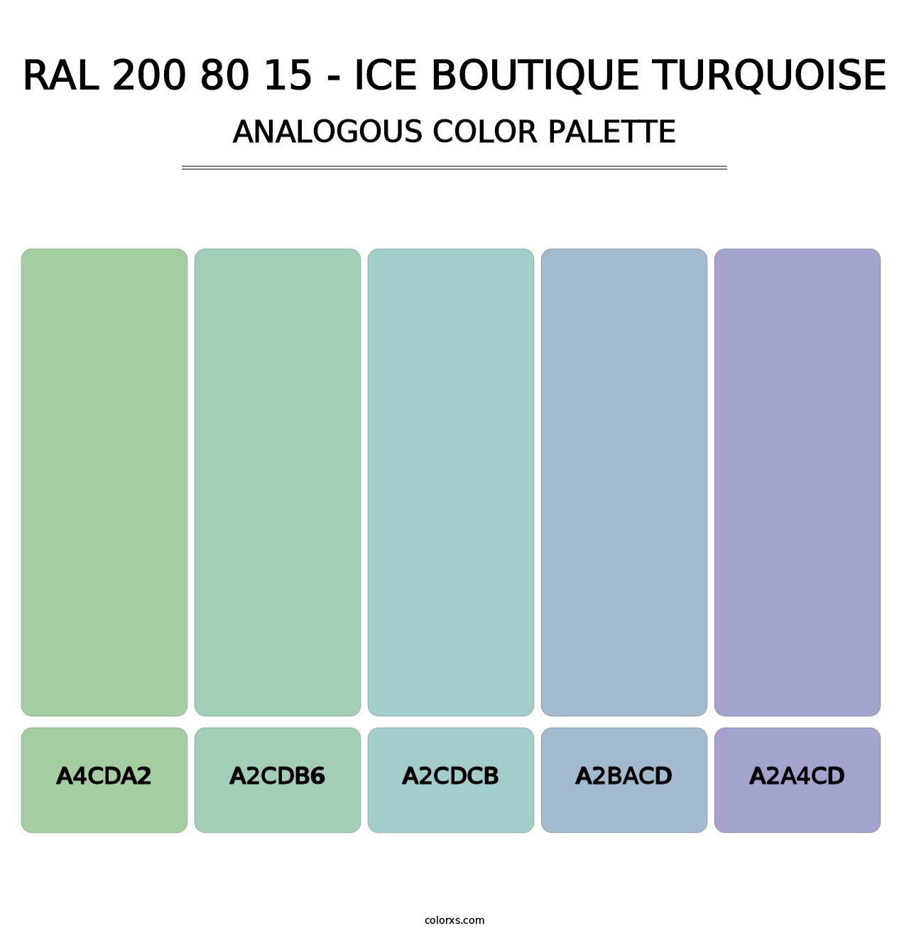 RAL 200 80 15 - Ice Boutique Turquoise - Analogous Color Palette