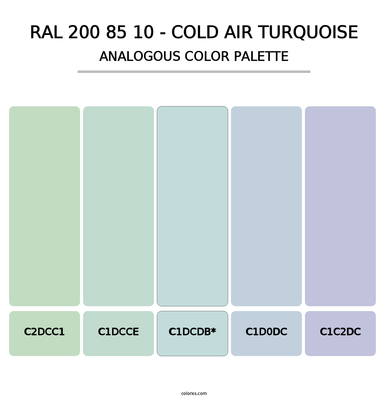 RAL 200 85 10 - Cold Air Turquoise - Analogous Color Palette