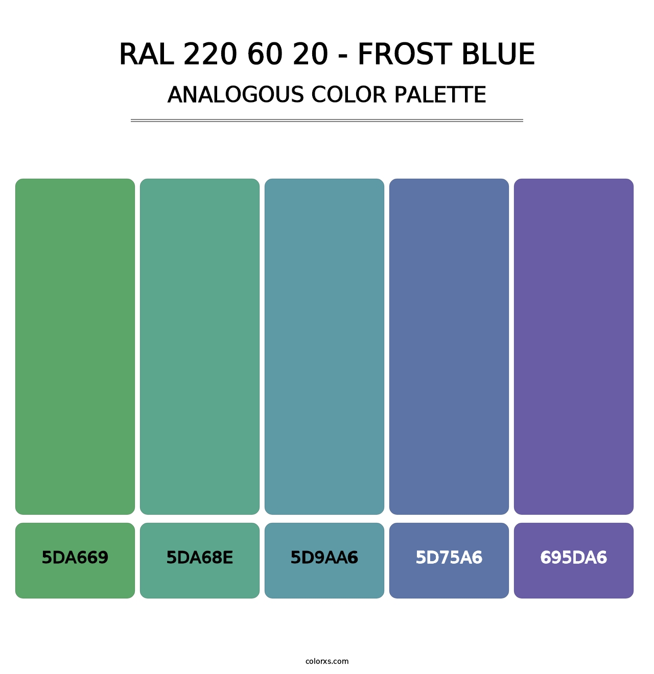 RAL 220 60 20 - Frost Blue - Analogous Color Palette