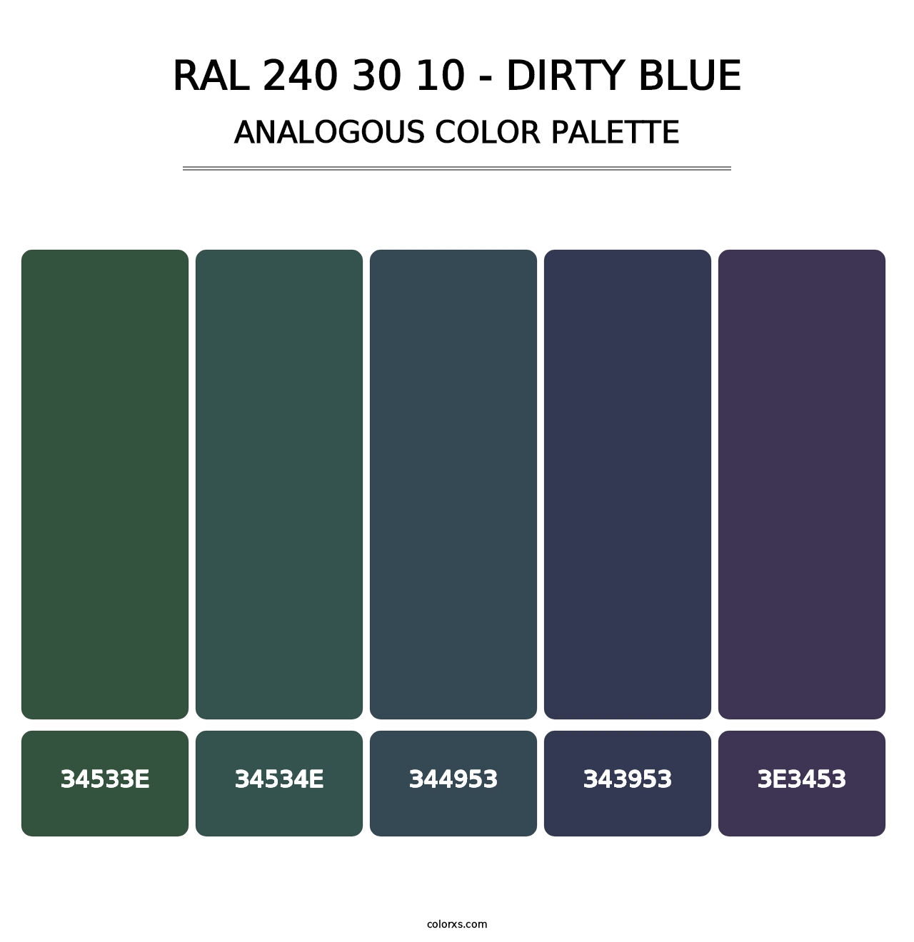 RAL 240 30 10 - Dirty Blue - Analogous Color Palette
