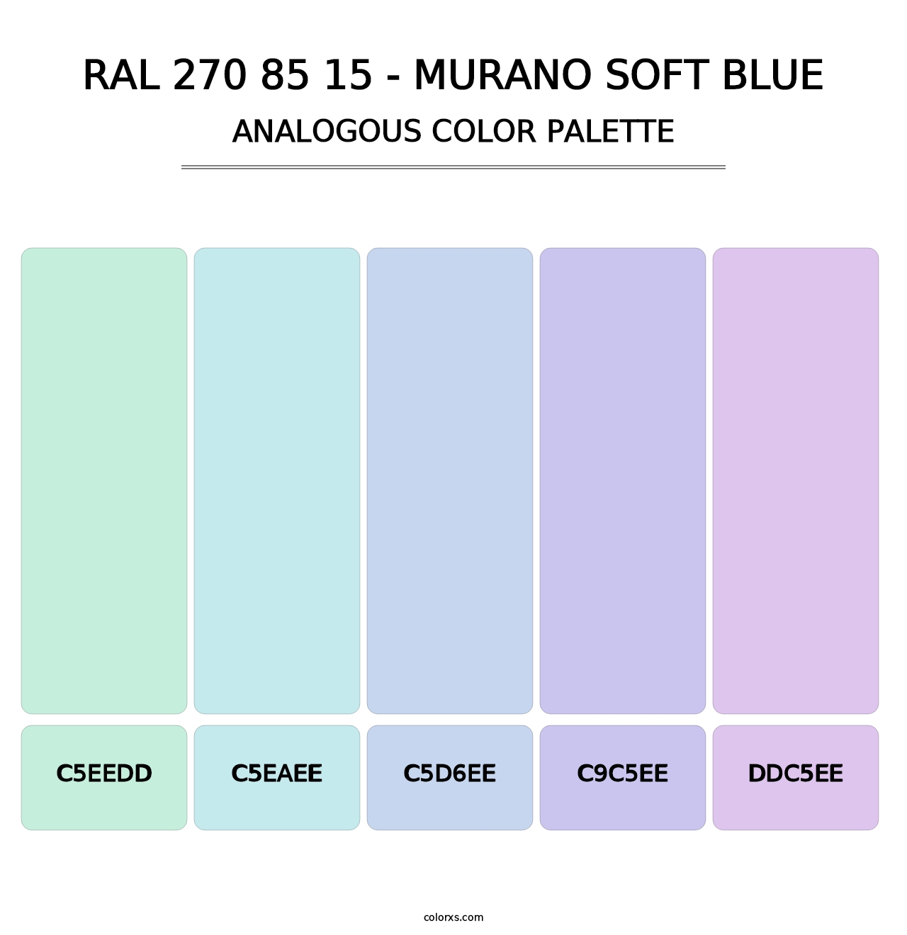RAL 270 85 15 - Murano Soft Blue - Analogous Color Palette