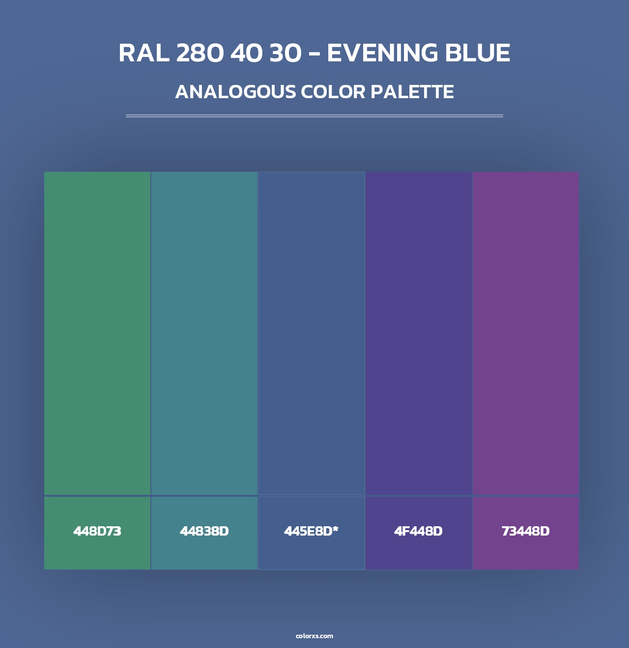 RAL 280 40 30 - Evening Blue - Analogous Color Palette