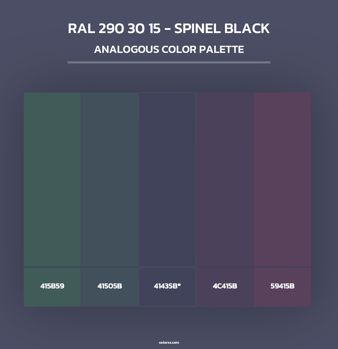 RAL 290 30 15 - Spinel Black - Analogous Color Palette