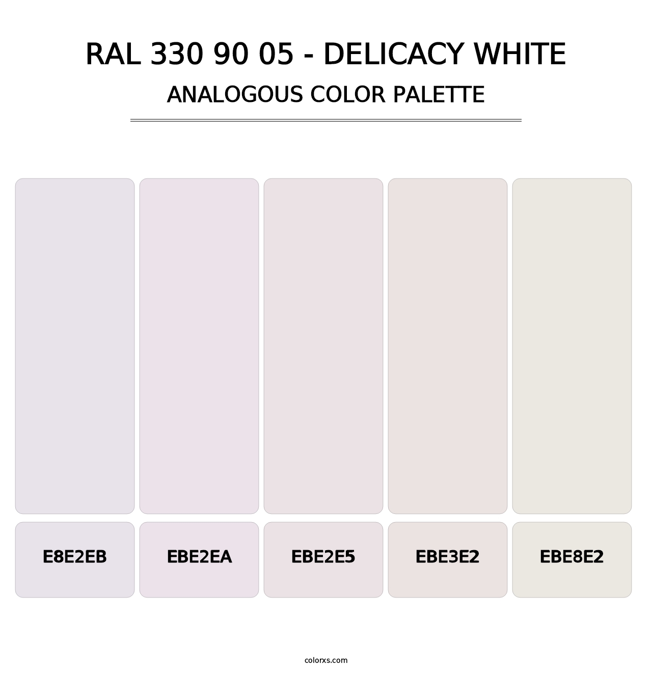 RAL 330 90 05 - Delicacy White - Analogous Color Palette