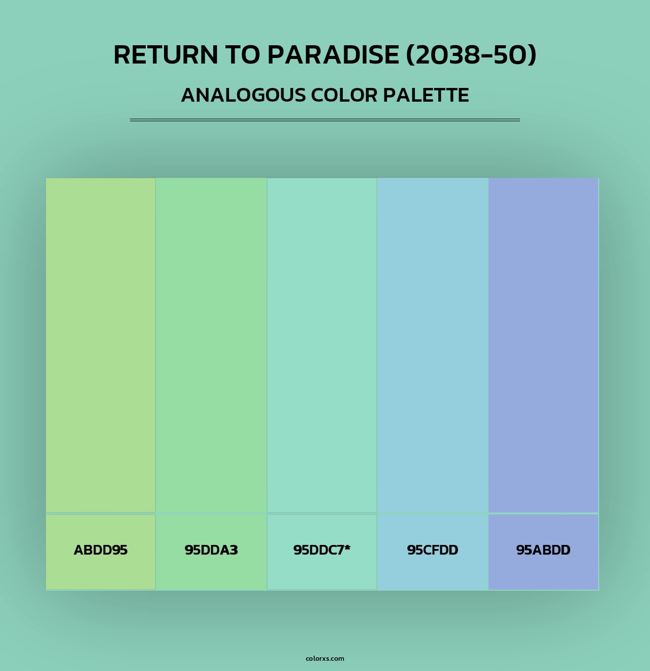 Return to Paradise (2038-50) - Analogous Color Palette