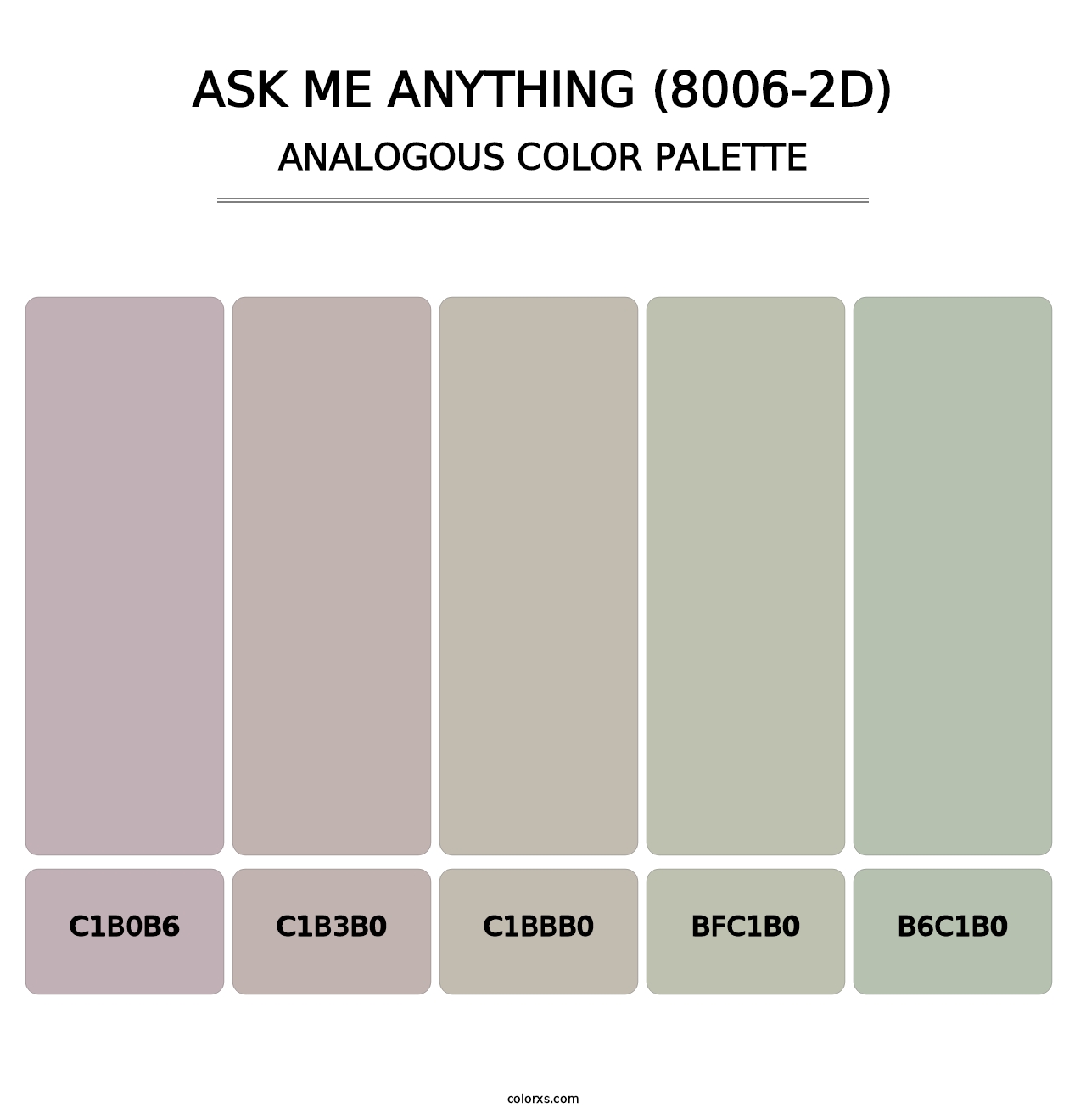 Ask Me Anything (8006-2D) - Analogous Color Palette