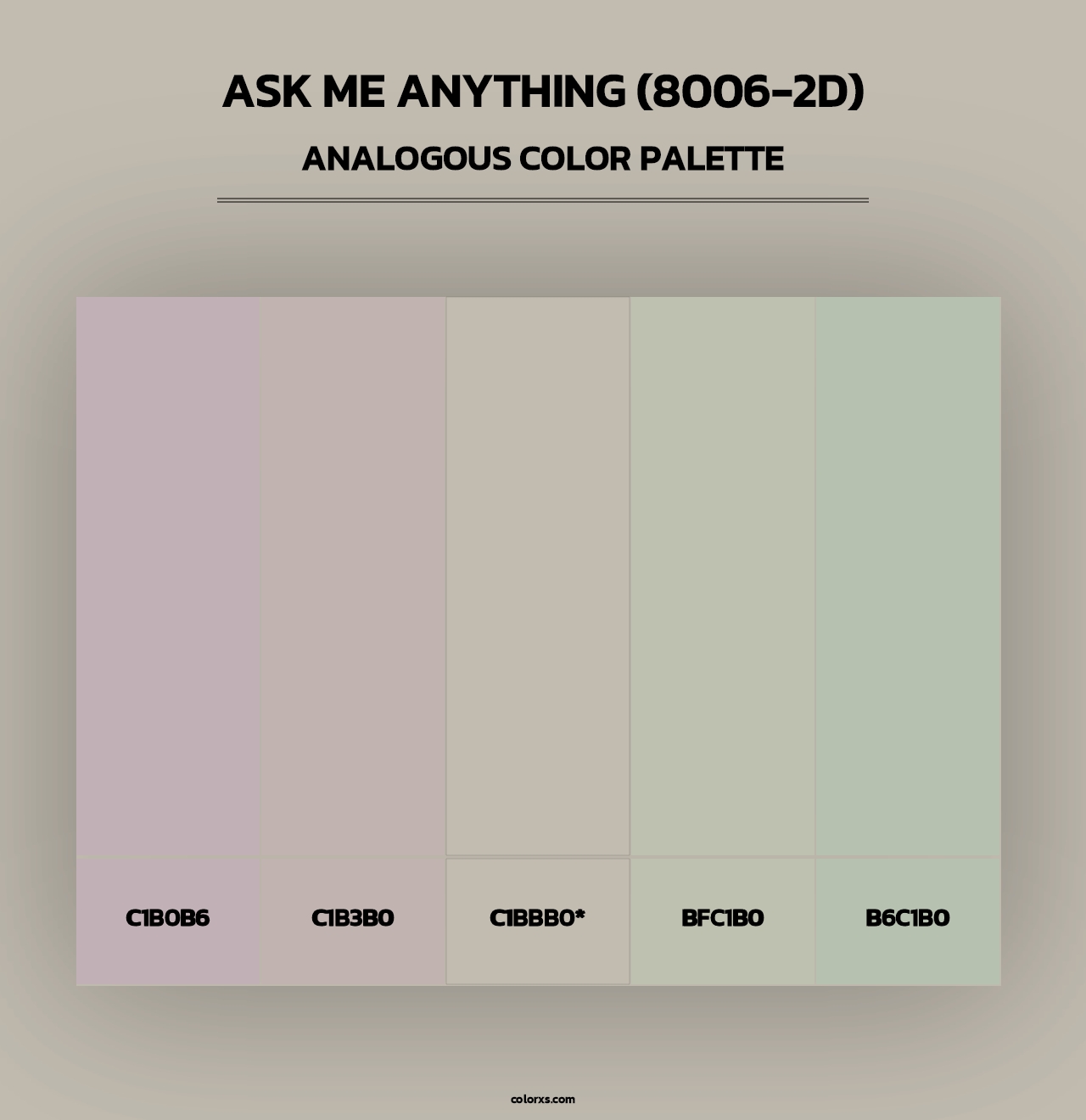Ask Me Anything (8006-2D) - Analogous Color Palette