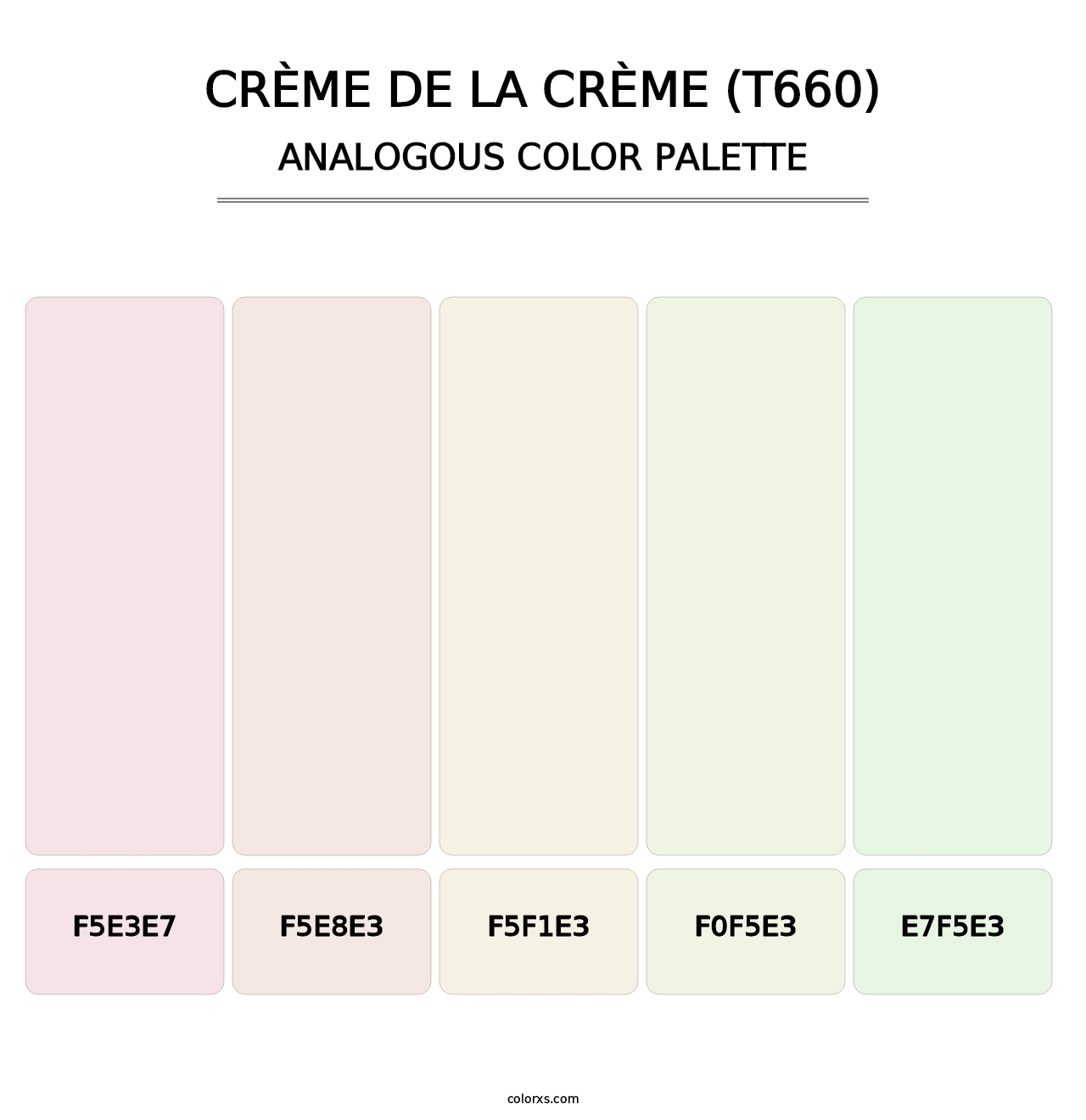 Crème de la Crème (T660) - Analogous Color Palette