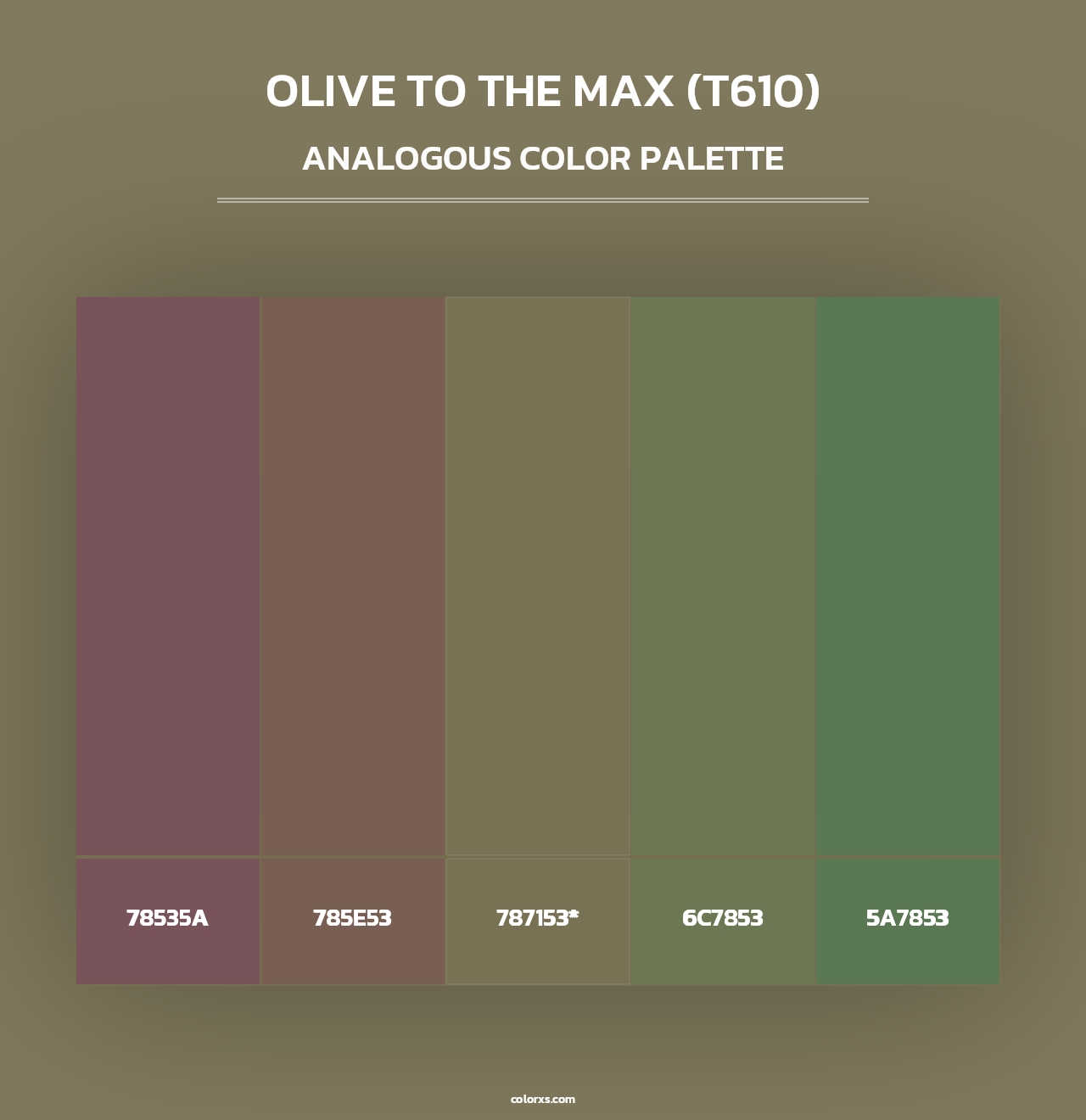Olive to the Max (T610) - Analogous Color Palette
