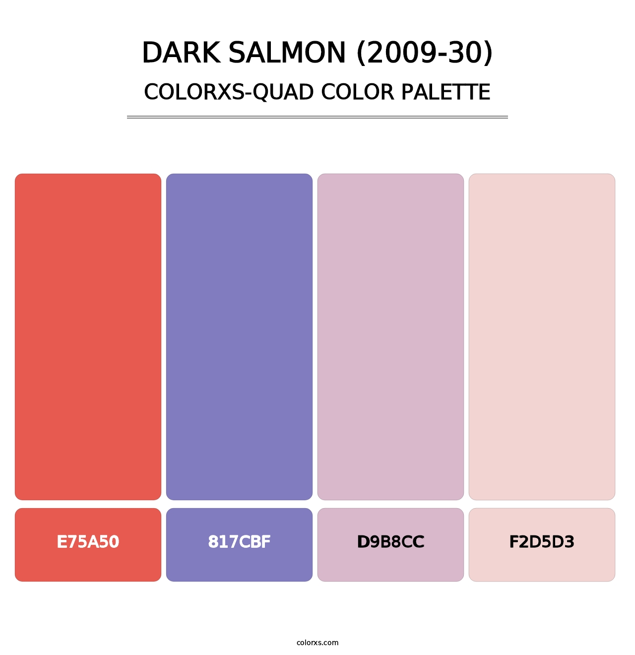 Dark Salmon (2009-30) - Colorxs Quad Palette
