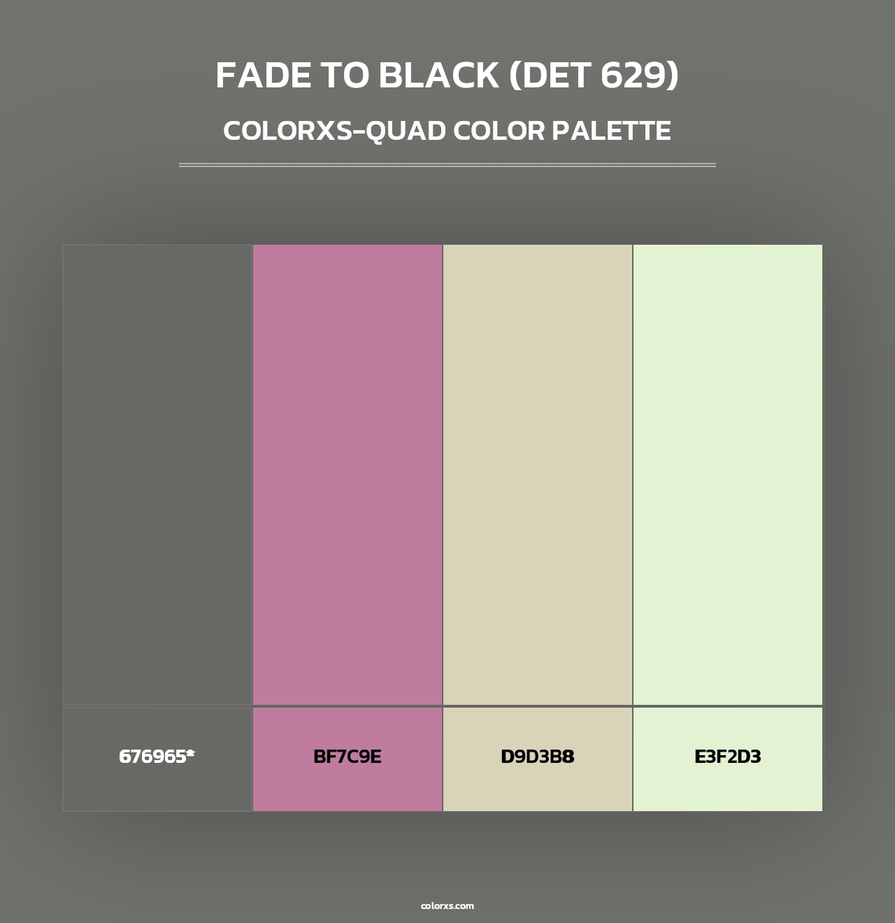 Fade to Black (DET 629) - Colorxs Quad Palette