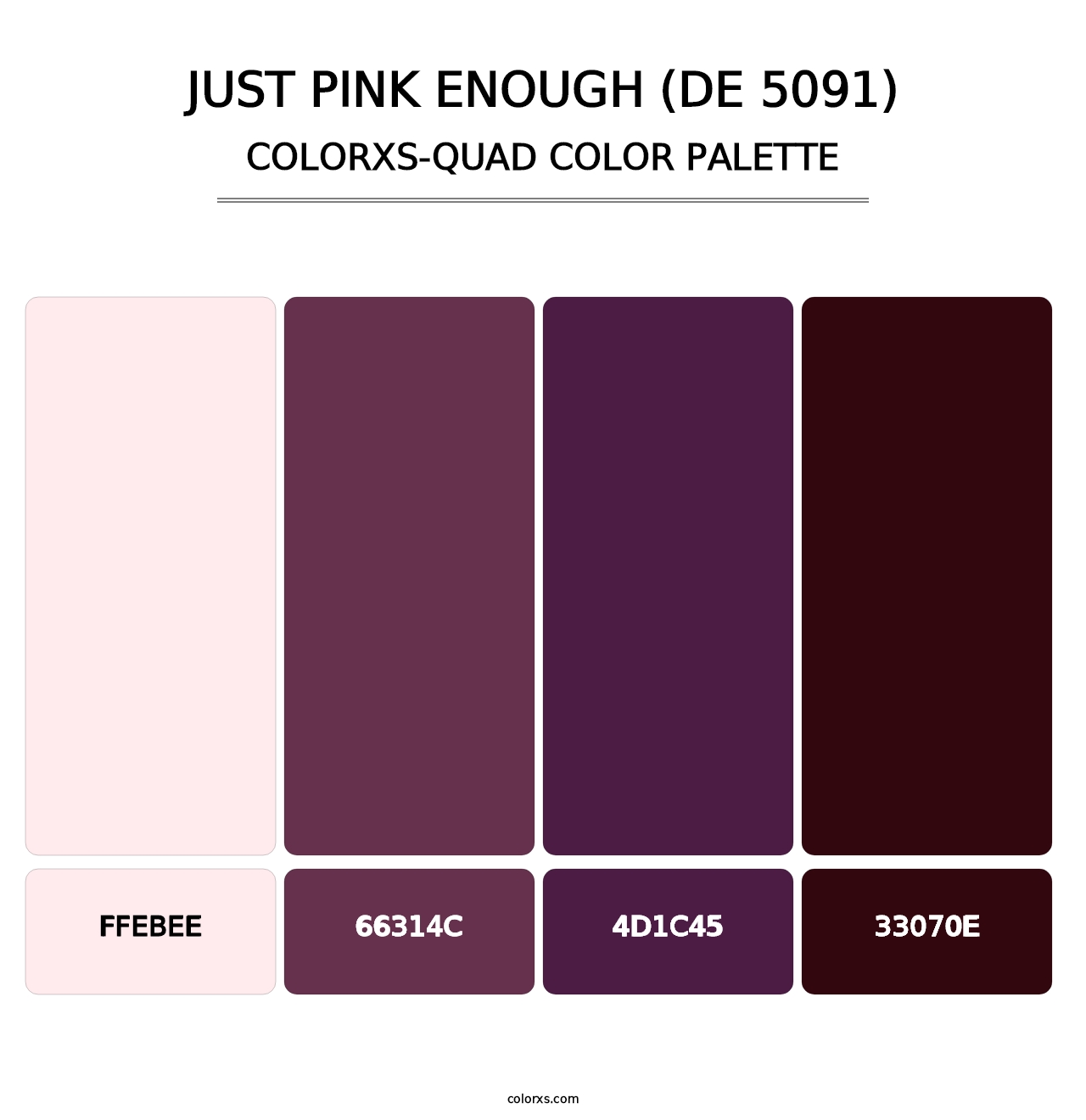 Just Pink Enough (DE 5091) - Colorxs Quad Palette