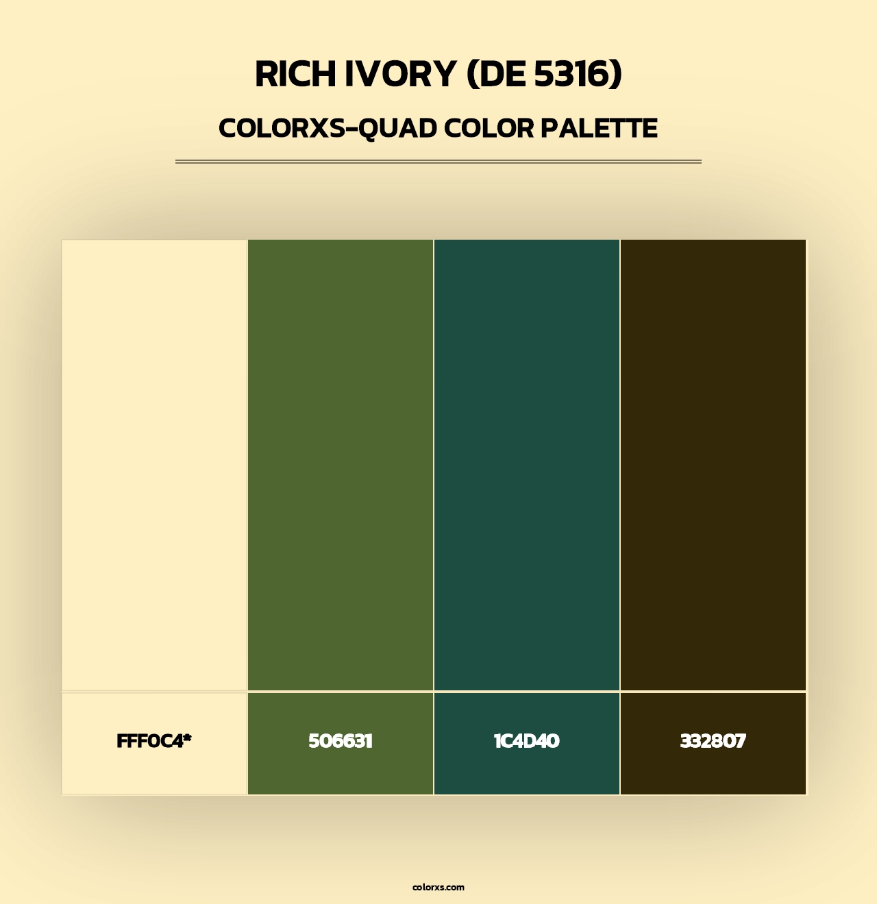 Rich Ivory (DE 5316) - Colorxs Quad Palette