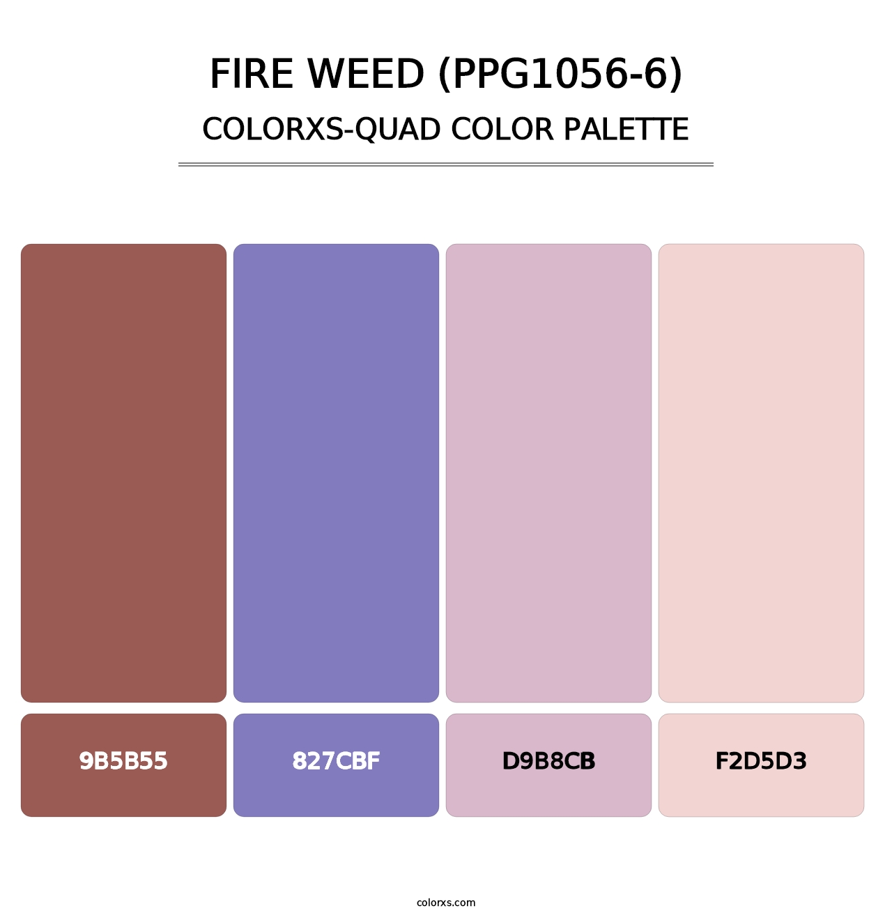 Fire Weed (PPG1056-6) - Colorxs Quad Palette