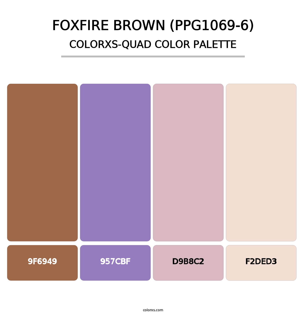 Foxfire Brown (PPG1069-6) - Colorxs Quad Palette