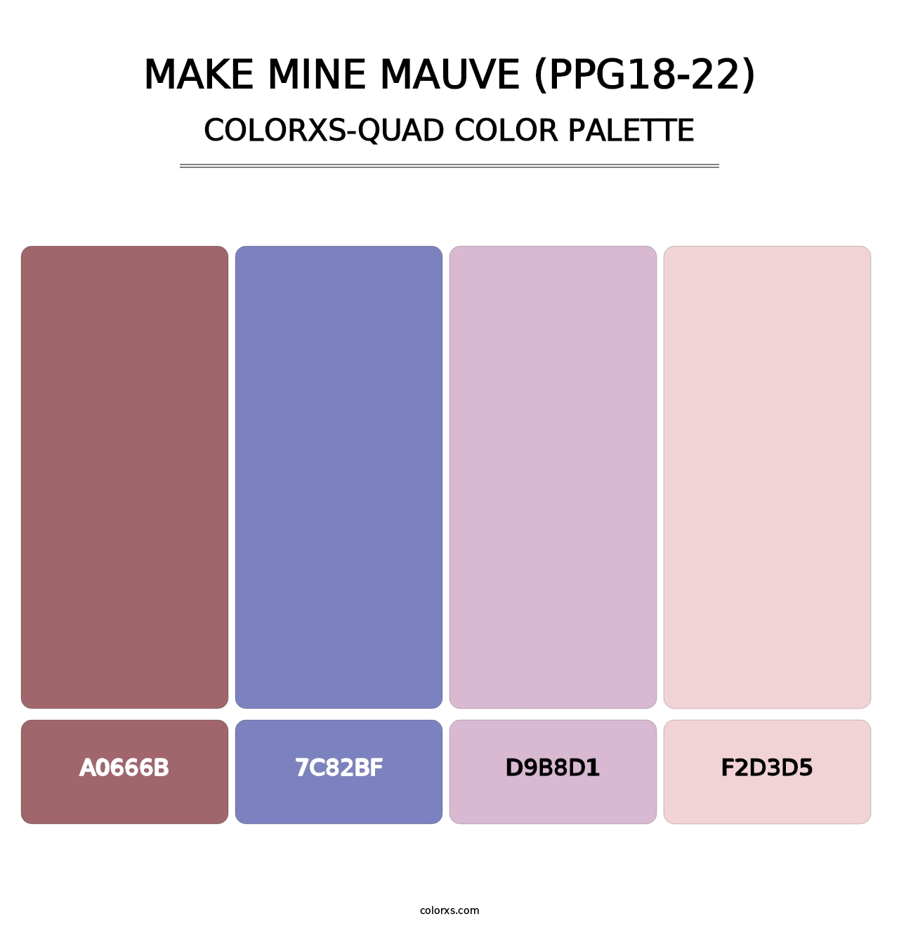 Make Mine Mauve (PPG18-22) - Colorxs Quad Palette