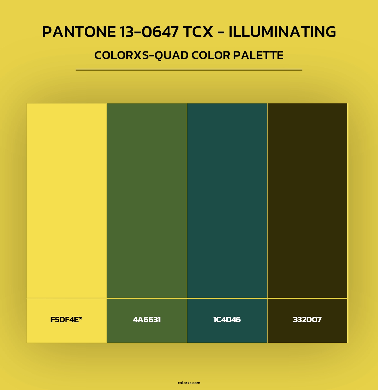 PANTONE 13-0647 TCX - Illuminating - Colorxs Quad Palette