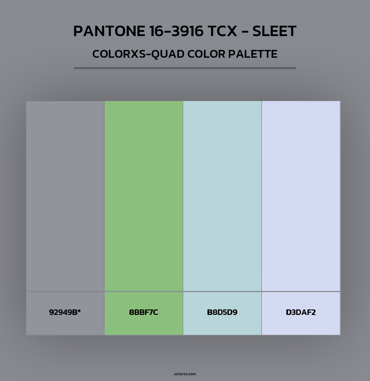 PANTONE 16-3916 TCX - Sleet - Colorxs Quad Palette