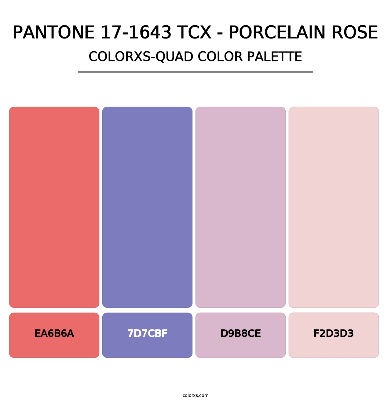 PANTONE 17-1643 TCX - Porcelain Rose - Colorxs Quad Palette