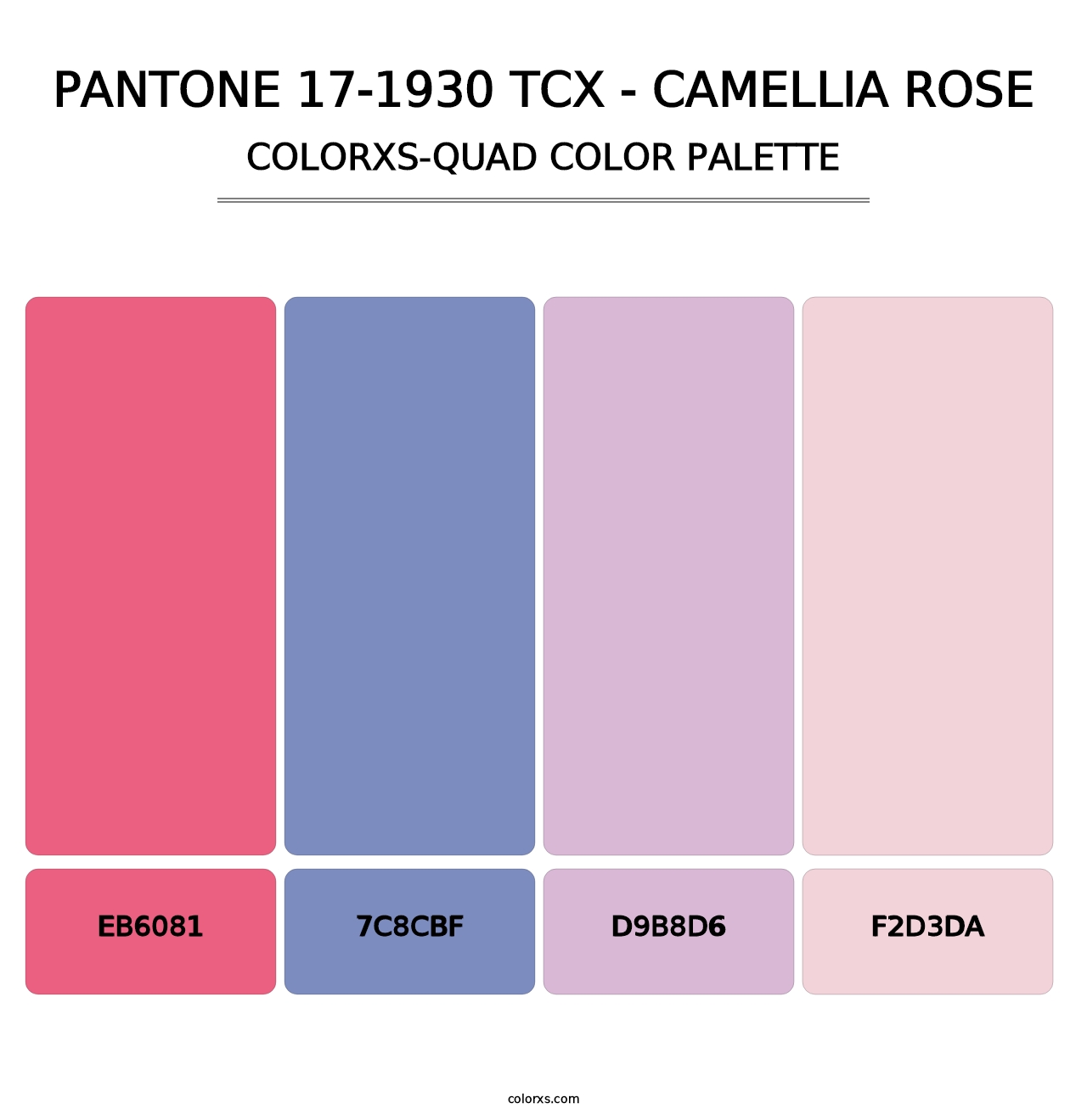PANTONE 17-1930 TCX - Camellia Rose - Colorxs Quad Palette