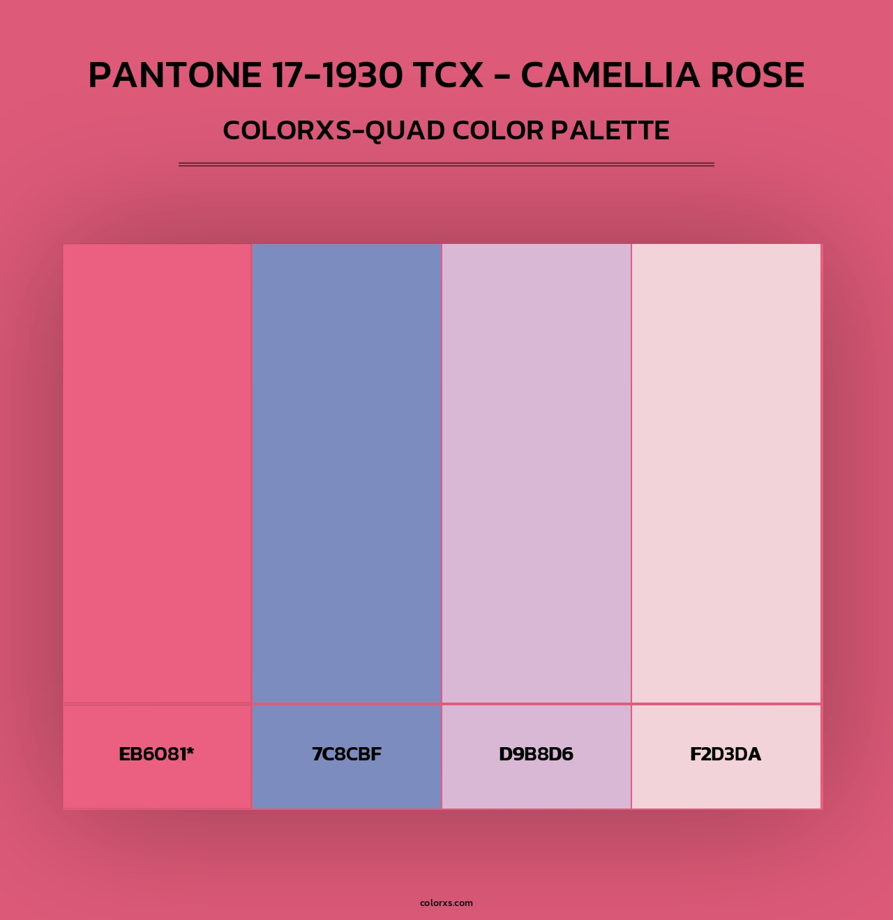 PANTONE 17-1930 TCX - Camellia Rose - Colorxs Quad Palette