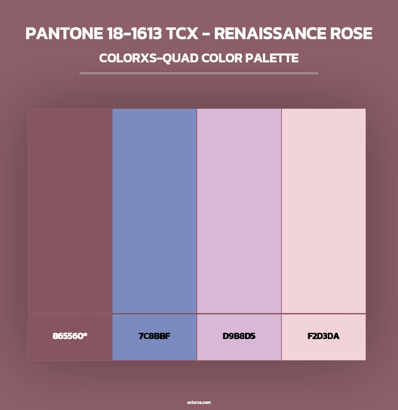 PANTONE 18-1613 TCX - Renaissance Rose - Colorxs Quad Palette
