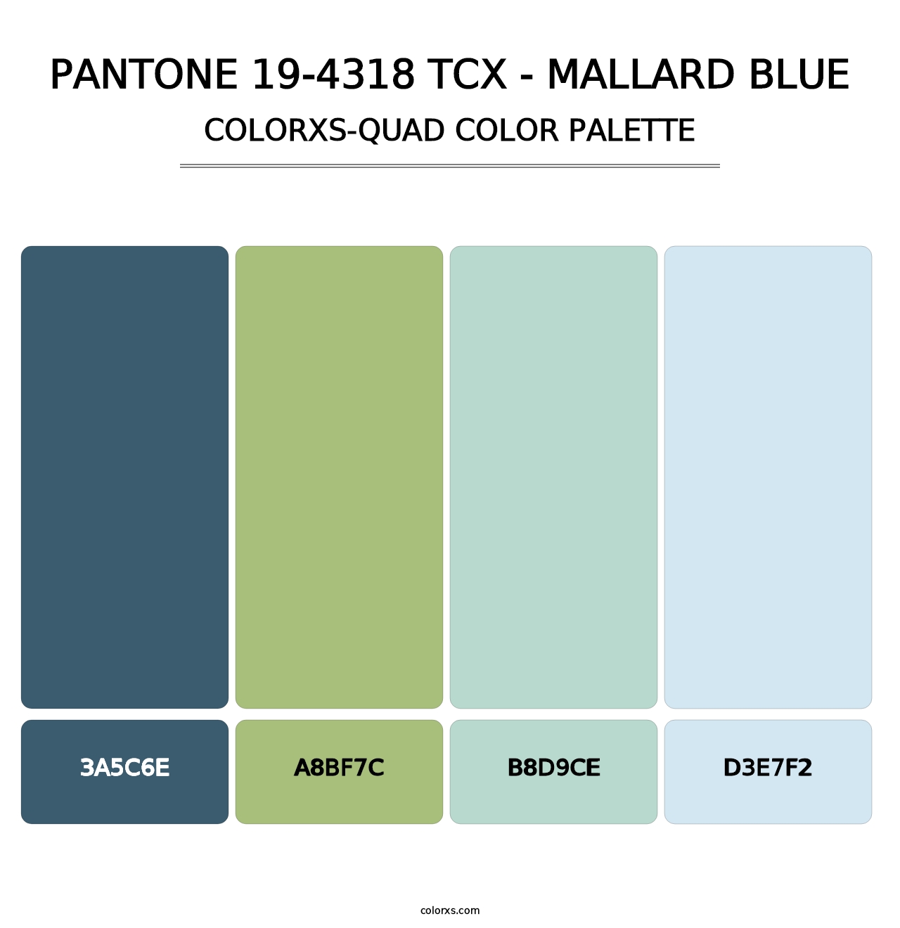 PANTONE 19-4318 TCX - Mallard Blue - Colorxs Quad Palette