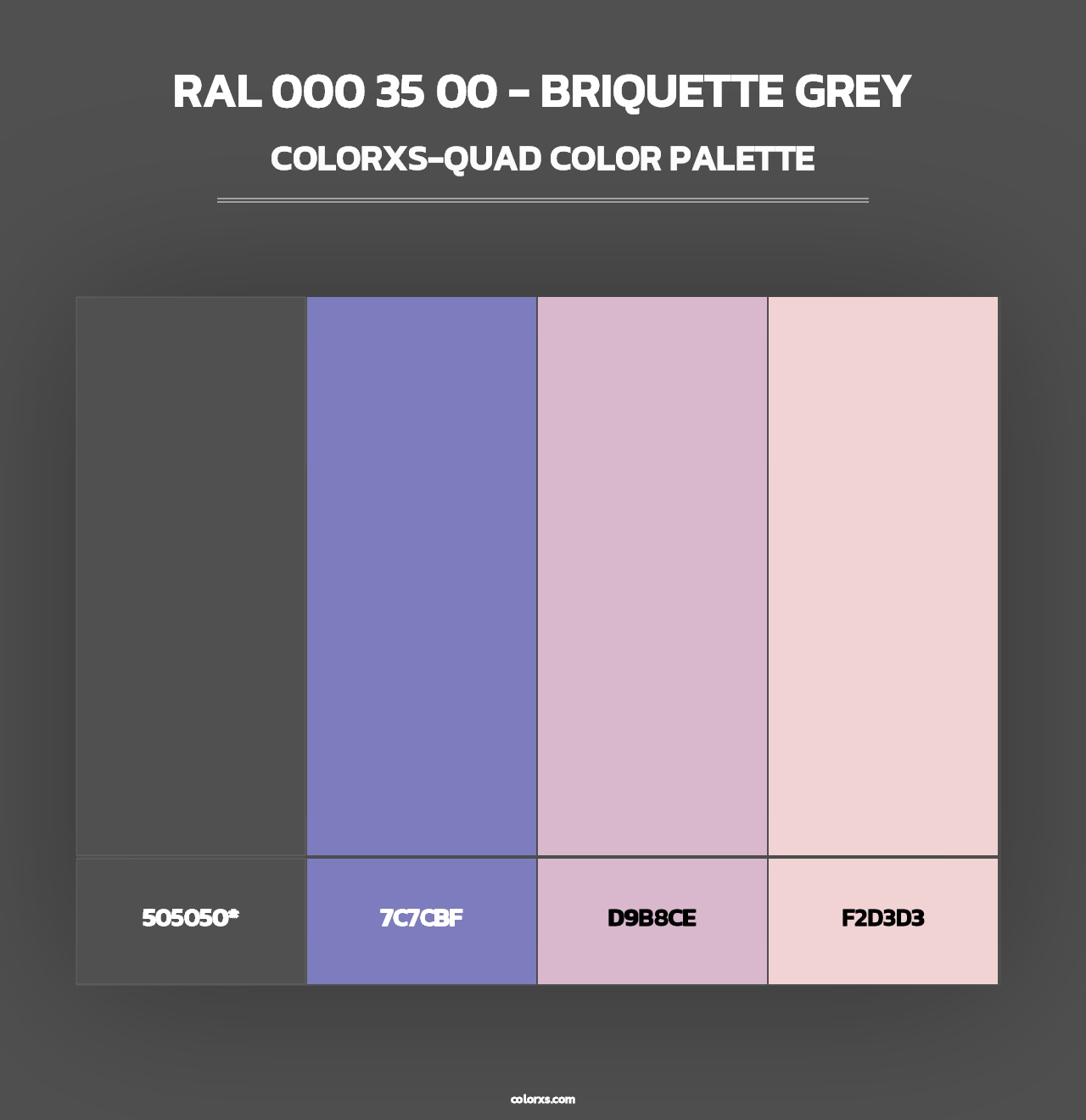 RAL 000 35 00 - Briquette Grey - Colorxs Quad Palette