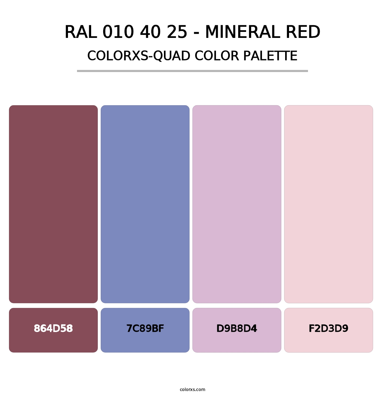 RAL 010 40 25 - Mineral Red - Colorxs Quad Palette