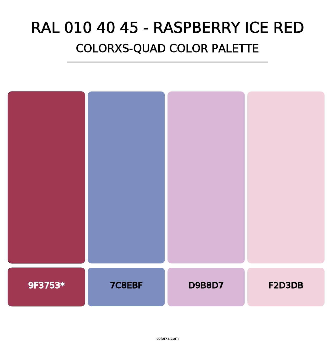 RAL 010 40 45 - Raspberry Ice Red - Colorxs Quad Palette