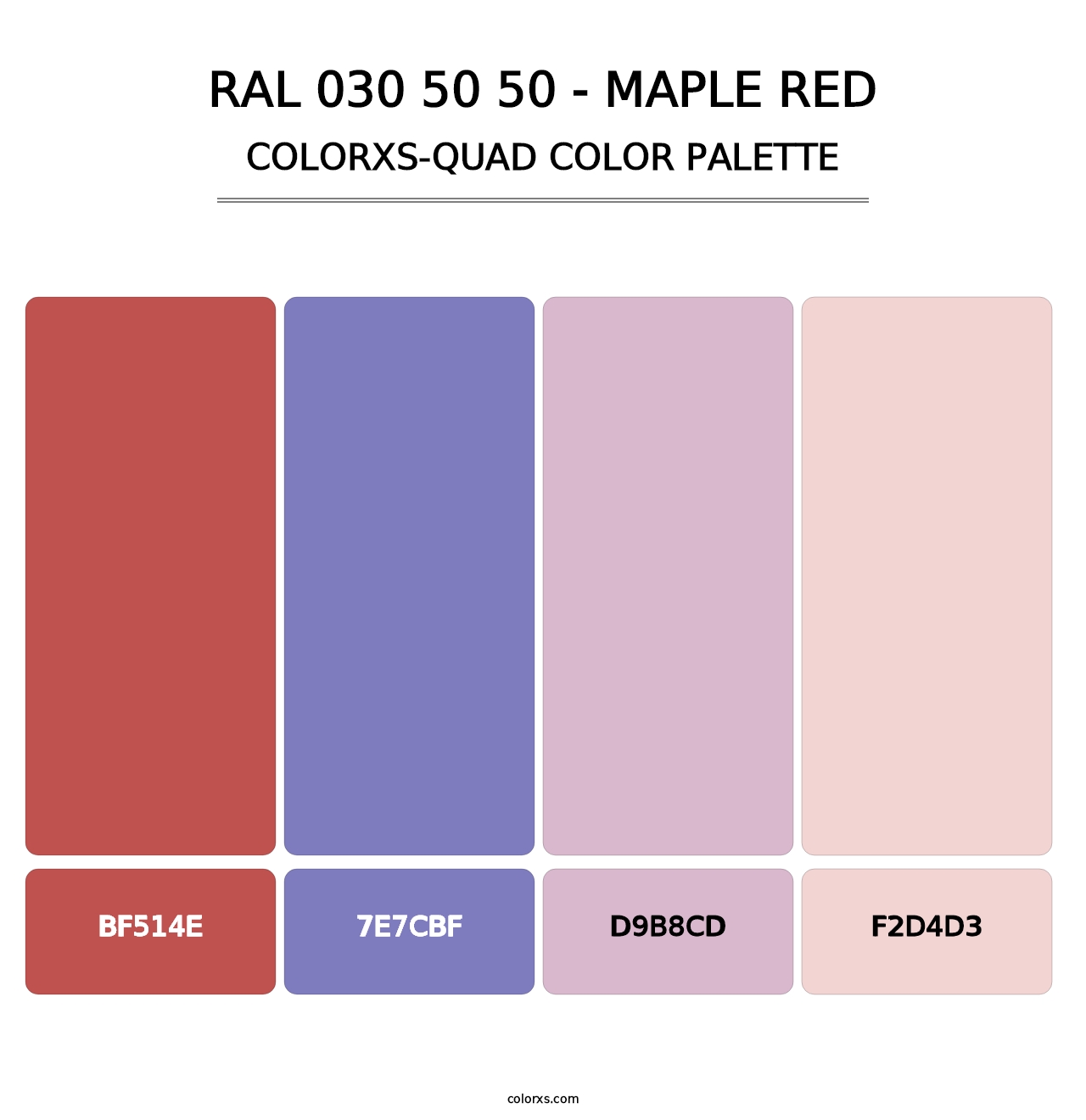 RAL 030 50 50 - Maple Red - Colorxs Quad Palette