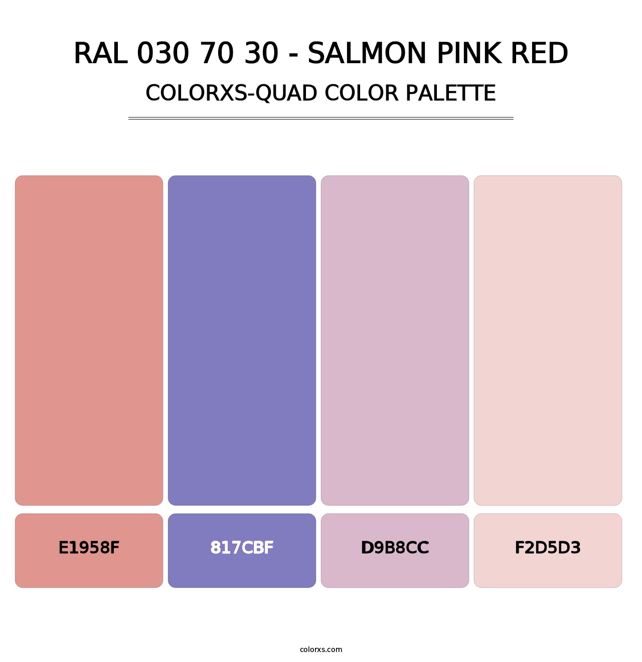 RAL 030 70 30 - Salmon Pink Red - Colorxs Quad Palette