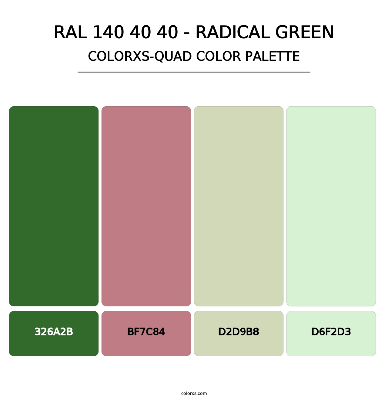 RAL 140 40 40 - Radical Green - Colorxs Quad Palette